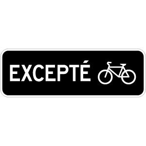 Panonceau Excepté bicyclettes