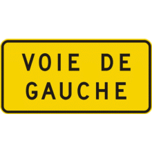 Panonceau Voie de gauche