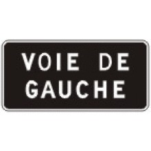 Panonceau Voie de gauche