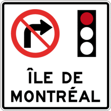 Virage à droite interdit au feu rouge sur l'île de Montréal.