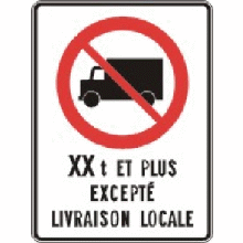 Accès interdit aux camions dépassant X tones