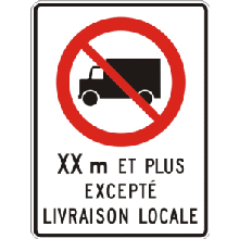 Accès interdit aux camions dépassant XX mètres