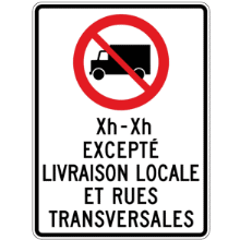 Accès interdit aux camions avec heures excepté livraison locale et rues transversales
