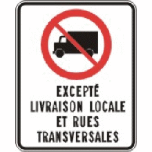 Accès interdit aux camions excepté livraison locale et rue transversales