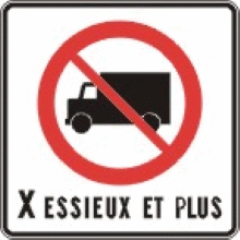 Accès interdit aux camions dépassant X essieux