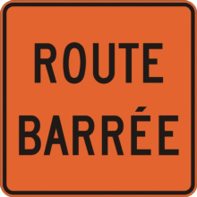 Route temporaire fermée à la circulation