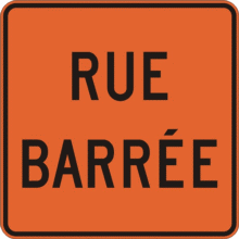 Rue temporairement fermée à la circulation