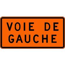 Panonceau Voie de gauche